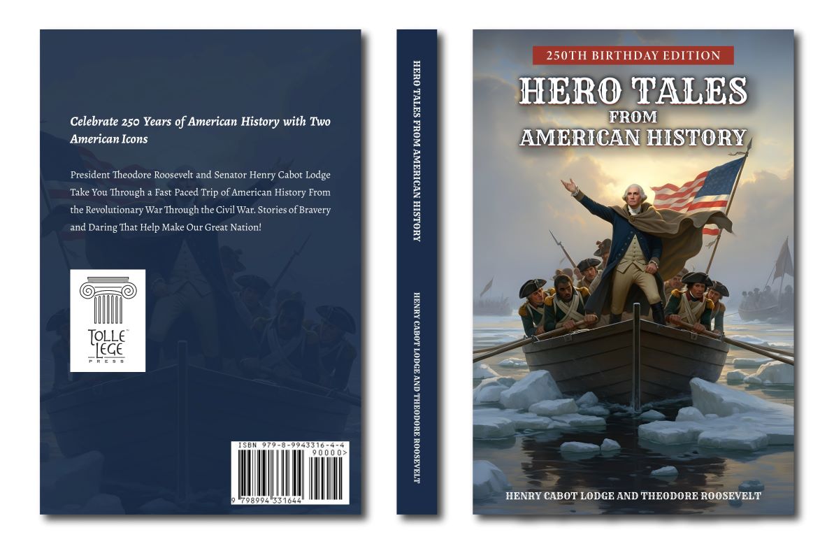 Hero Tales From American History: 250th Birthday Edition!